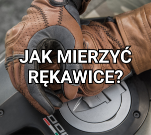 Jakie rękawice motocyklowe i jak je dobrać?